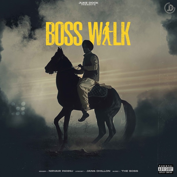 Boss Walk songs