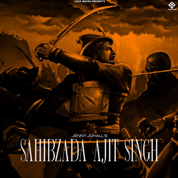 Sahibzada Ajit Singh songs