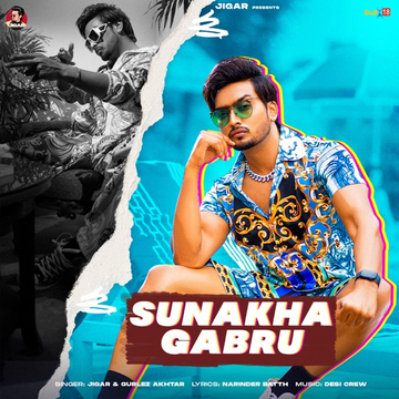 Sunakha Gabru songs