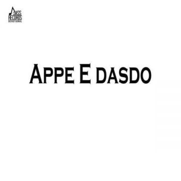 Appe E Dasdo songs