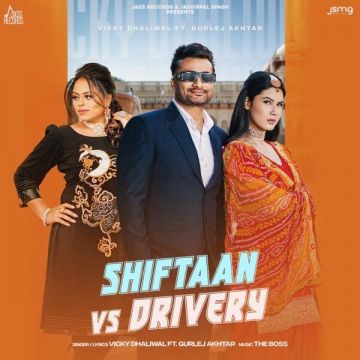 Shiftaan Vs Drivery songs