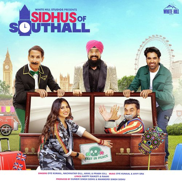 Sidhus Of Southall (Title Track) songs