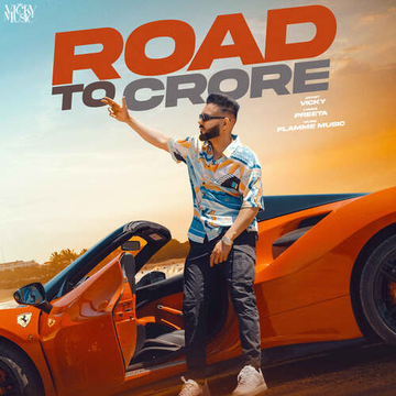 Road To Crore songs