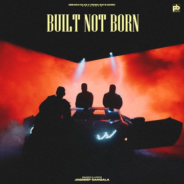 Built Not Born songs