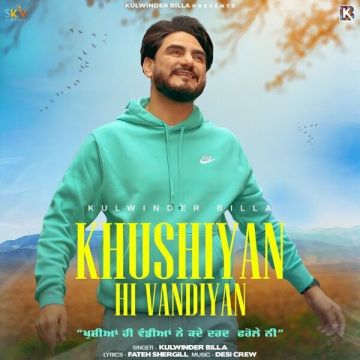 Khushiyan Hi Vandiyan songs