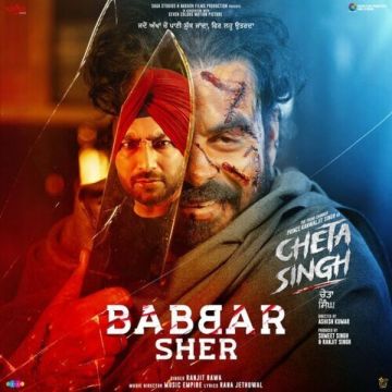 Babbar Sher (From Cheta Singh) songs