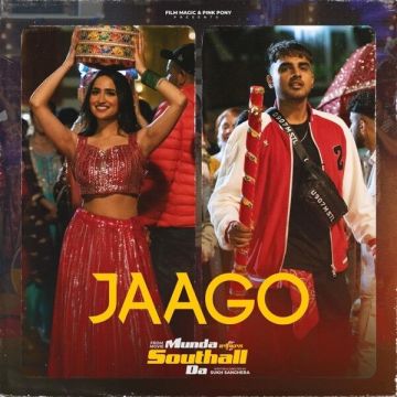 Jaago (From Munda Southall Da) songs