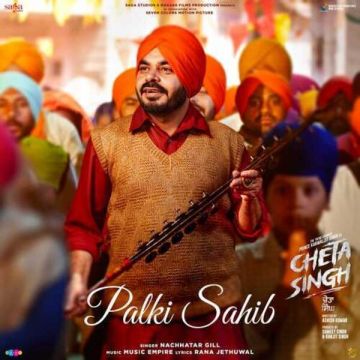 Palki Sahib (From Cheta Singh) songs