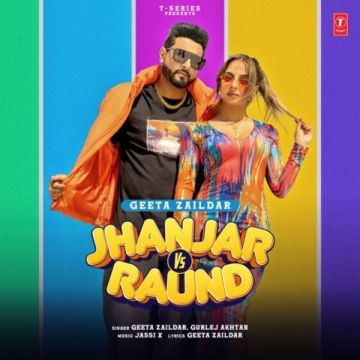 Jhanjar Vs Raund songs
