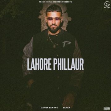 Lahore Phillaur songs