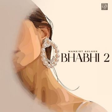 Bhabhi 2 songs