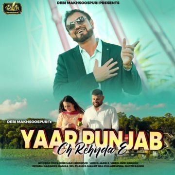 Yaar Punjab Ch Rehnda E songs