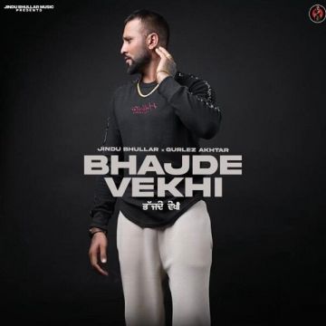 Bhajde Vekhi songs