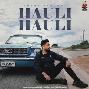 Hauli Hauli songs