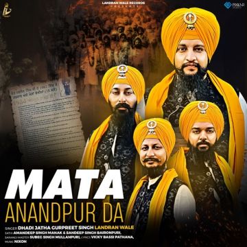 Mata Anandpur Da songs