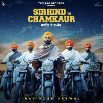 Sirhind To Chamkaur songs
