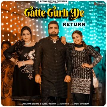 Gatte Gurh De Returns songs