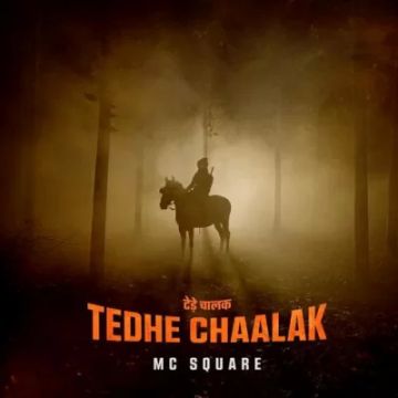 Tedhe Chaalak songs
