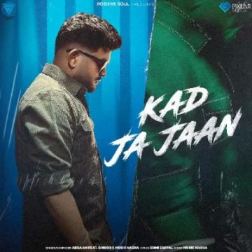 Kad Ja Jaan songs