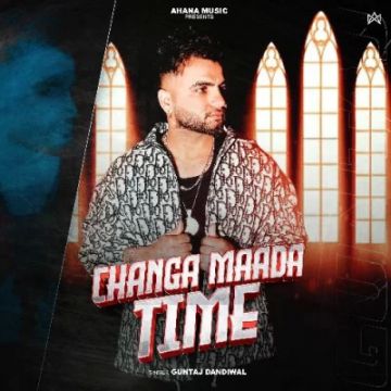 Changa Mada Time songs