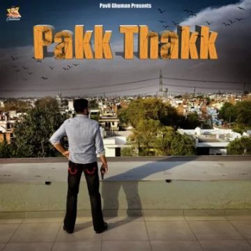 Pakk ThakK songs
